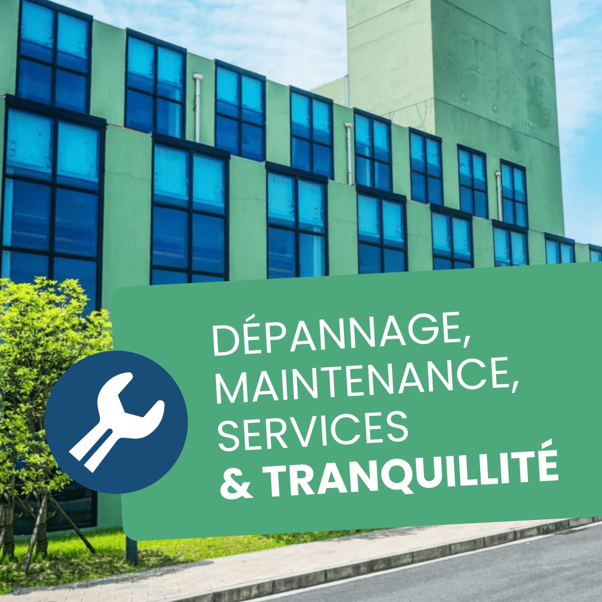 Dépannage, maintenance, services & tranquilité